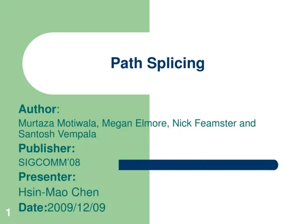 Path Splicing