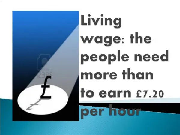 Existenzsichernden Lohn: Die Menschen müssen mehr als £7,20