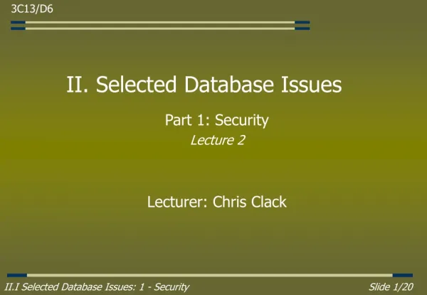 II. Selected Database Issues