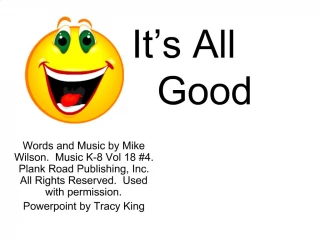 It s All Good - slide 1