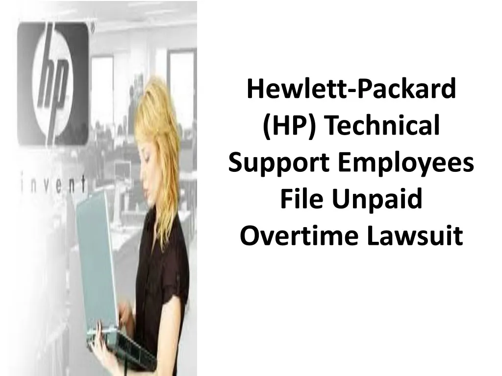 hewlett packard hp technical support employees file unpaid overtime lawsuit