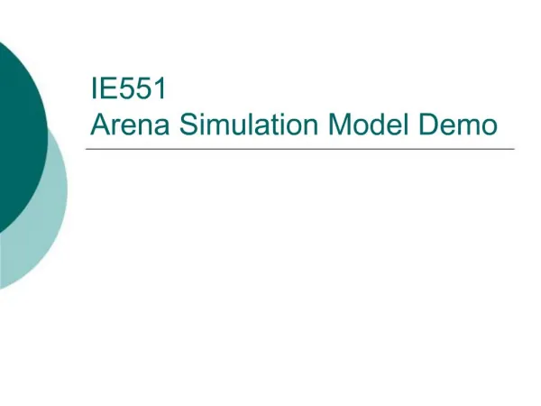 IE551 Arena Simulation Model Demo