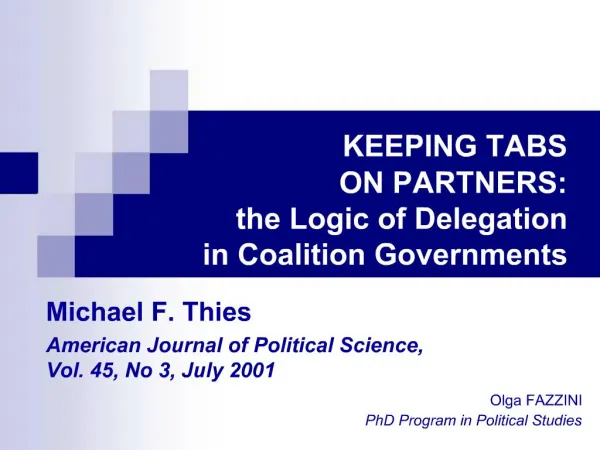 KEEPING TABS ON PARTNERS: the Logic of Delegation in Coalition Governments