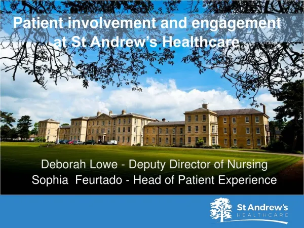 Patient involvement and engagement at St Andrew’s Healthcare