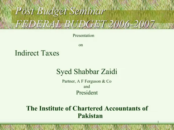 Post Budget Seminar FEDERAL BUDGET 2006-2007