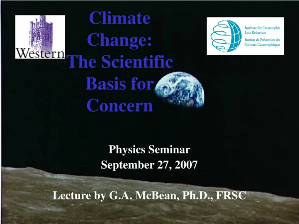 Climate Change: The Scientific Basis for Concern