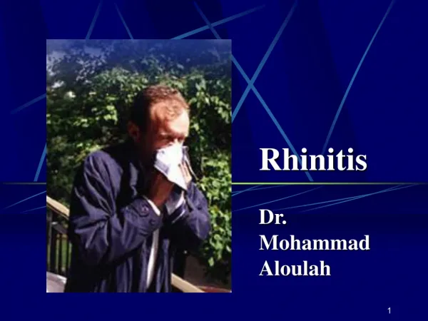 Rhinitis Dr. Mohammad Aloulah