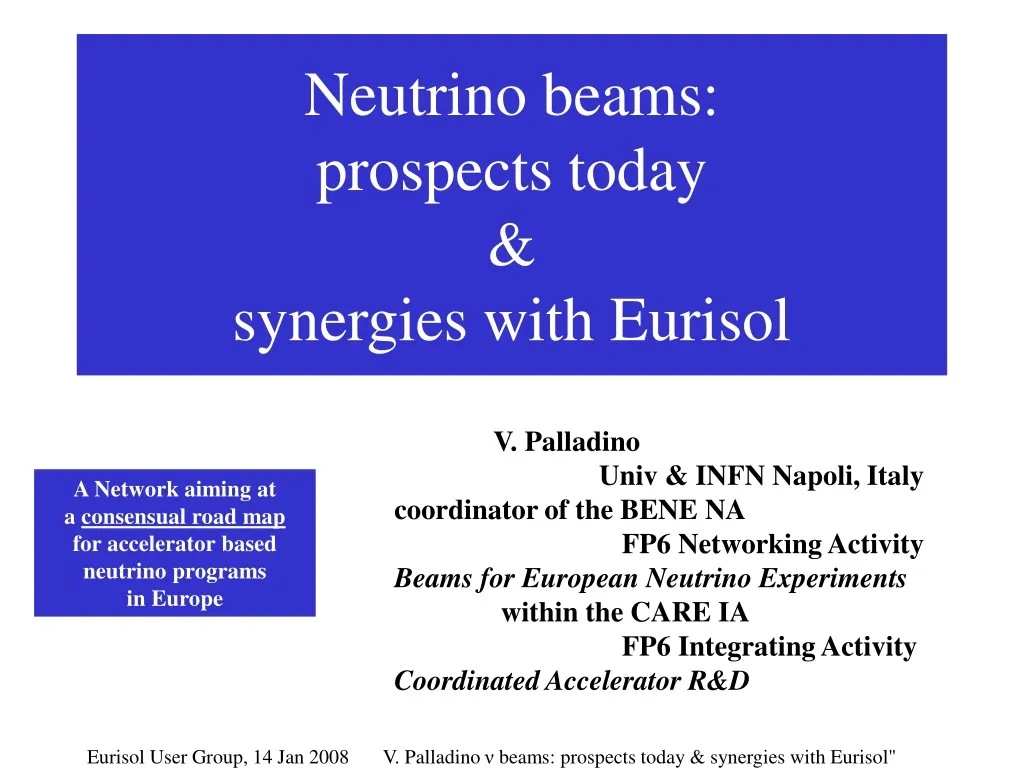 neutrino beams prospects today synergies with eurisol