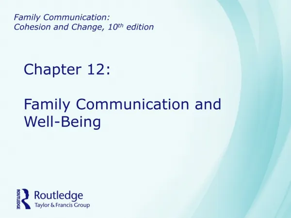 Family Communication: Cohesion and Change, 10 th edition