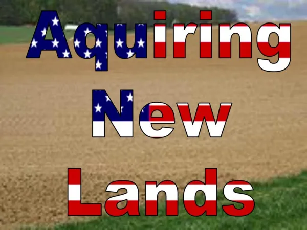 Aquiring New Lands