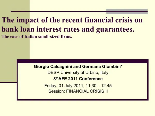 The impact of the recent financial crisis on bank loan interest rates and guarantees. The case of Italian small-sized