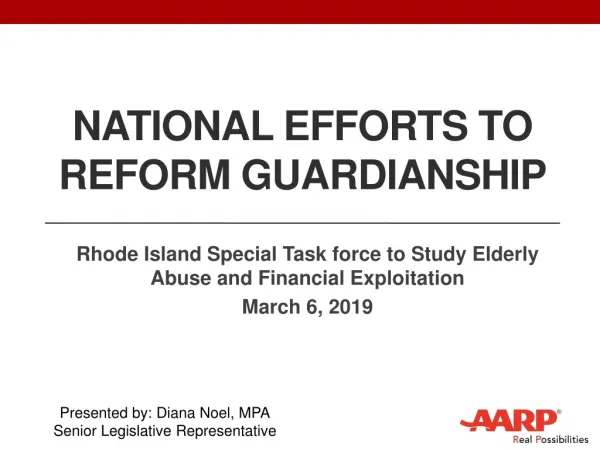 National Efforts to Reform Guardianship