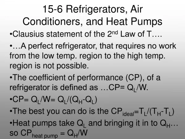 15-6 Refrigerators, Air Conditioners, and Heat Pumps