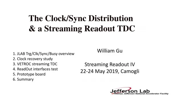 The Clock/Sync Distribution &amp; a Streaming Readout TDC
