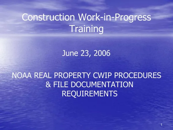Construction Work-in-Progress Training