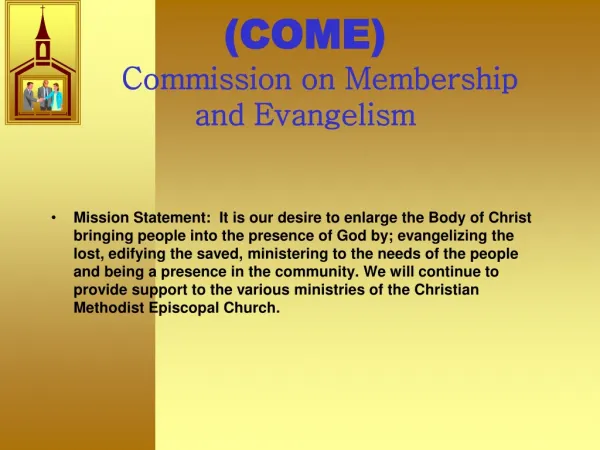 (COME) Commission on Membership and Evangelism