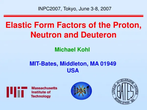 Elastic Form Factors of the Proton, Neutron and Deuteron