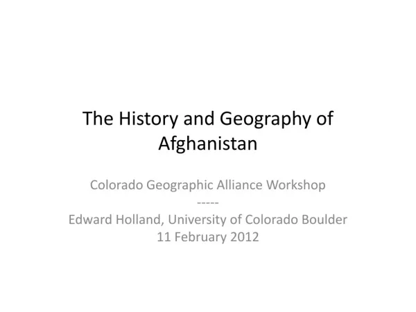 The History and Geography of Afghanistan