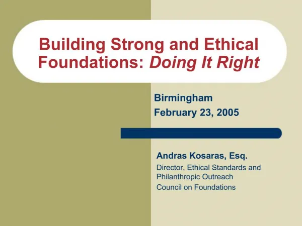 Building Strong and Ethical Foundations: Doing It Right