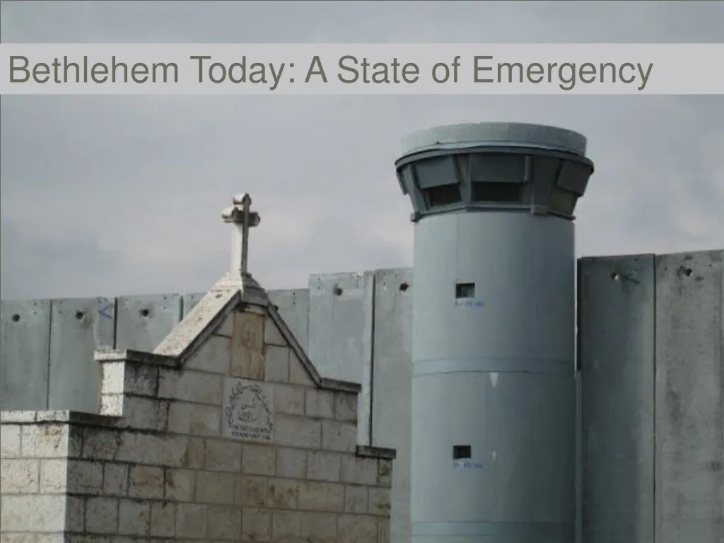 bethlehem today a state of emergency