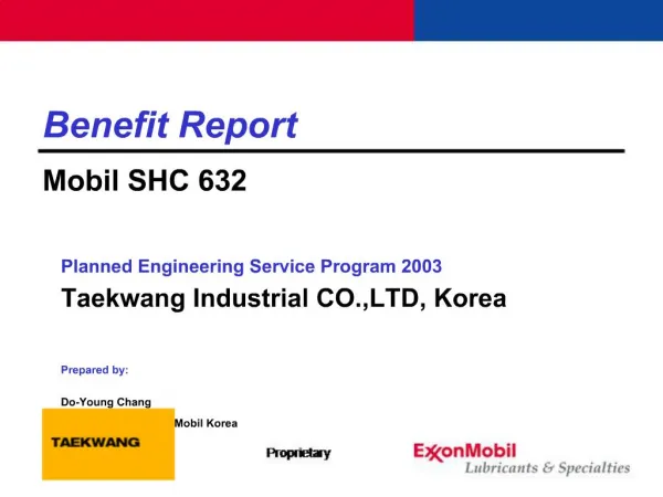 Benefit Report Mobil SHC 632