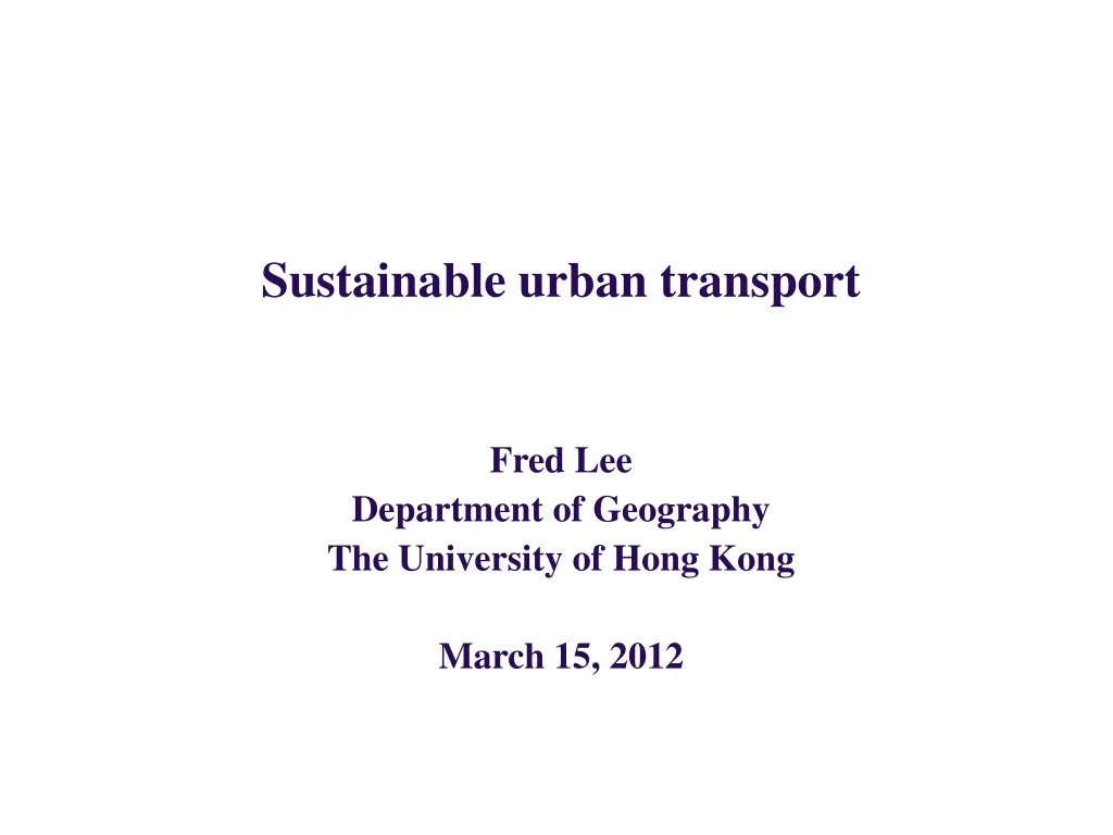 sustainable urban transport fred lee department