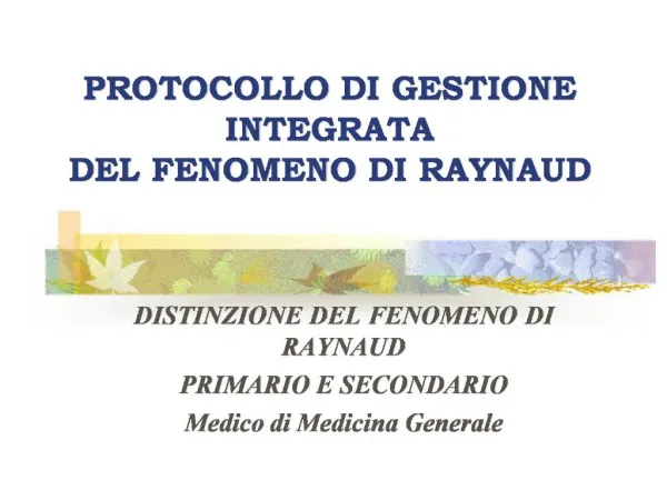 PROTOCOLLO DI GESTIONE INTEGRATA DEL FENOMENO DI RAYNAUD
