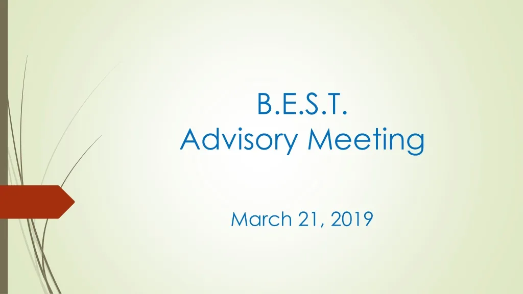 b e s t advisory meeting
