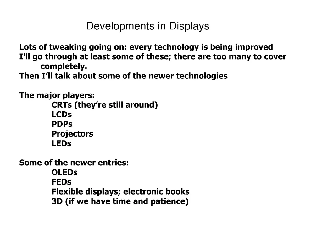 developments in displays