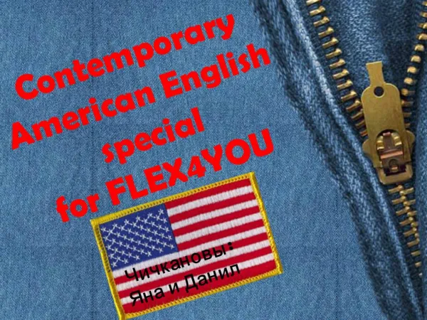 Contemporary American English special for FLEX4YOU