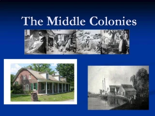 PPT - The Middle Colonies PowerPoint Presentation, free download - ID ...