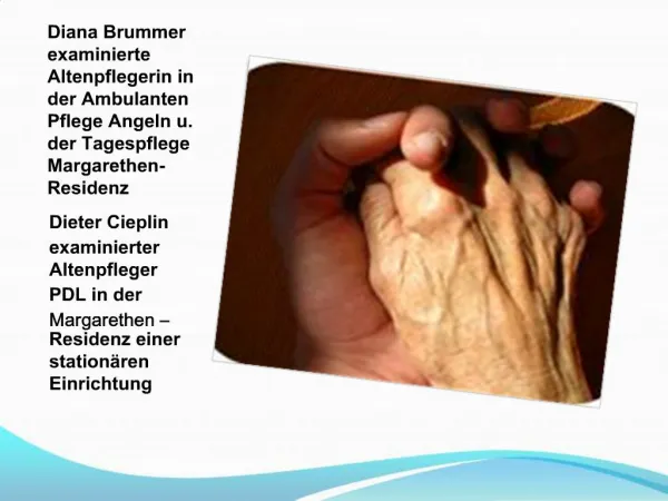 Diana Brummer examinierte Altenpflegerin in der Ambulanten Pflege Angeln u. der Tagespflege Margarethen-Residenz