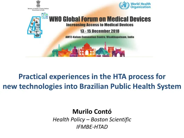 Practical experiences in the HTA process for new technologies into Brazilian Public Health System