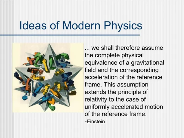 Ideas of Modern Physics