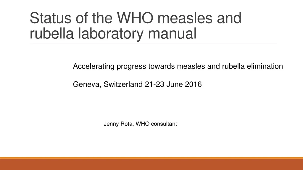status of the who measles and rubella laboratory manual
