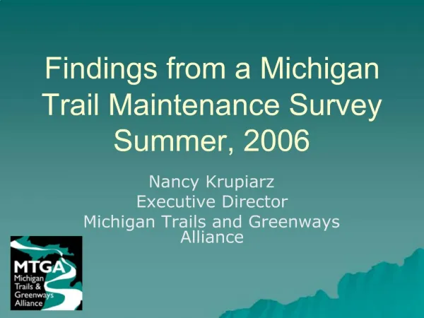 Findings from a Michigan Trail Maintenance Survey Summer, 2006