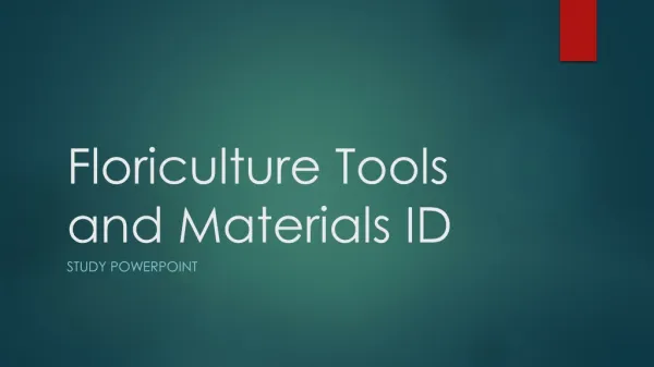Floriculture Tools and Materials ID