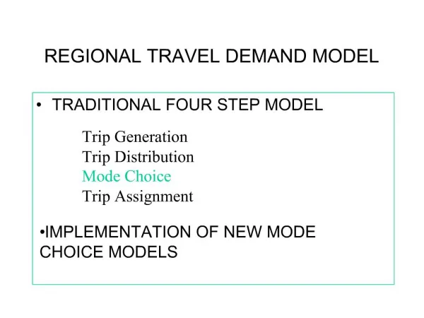 REGIONAL TRAVEL DEMAND MODEL