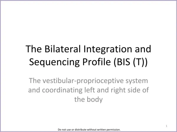 The Bilateral Integration and Sequencing Profile (BIS (T))