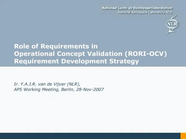 Role of Requirements in Operational Concept Validation RORI-OCV Requirement Development Strategy