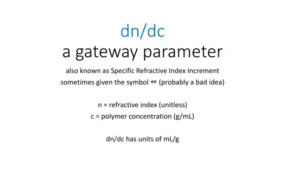dn /dc a gateway parameter