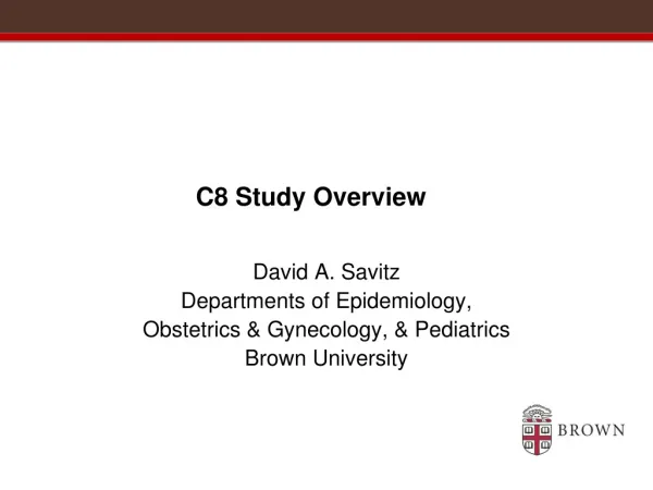 C8 Study Overview