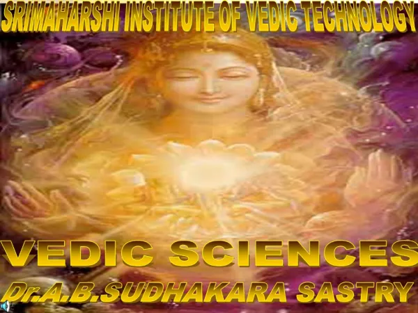 SRIMAHARSHI INSTITUTE OF VEDIC TECHNOLOGY