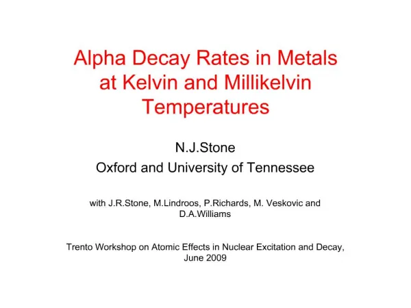Alpha Decay Rates in Metals at Kelvin and Millikelvin Temperatures
