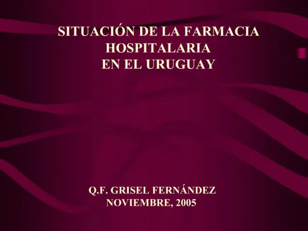 SITUACI N DE LA FARMACIA HOSPITALARIA EN EL URUGUAY