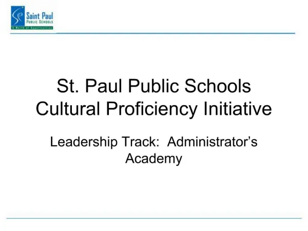 St. Paul Public Schools Cultural Proficiency Initiative