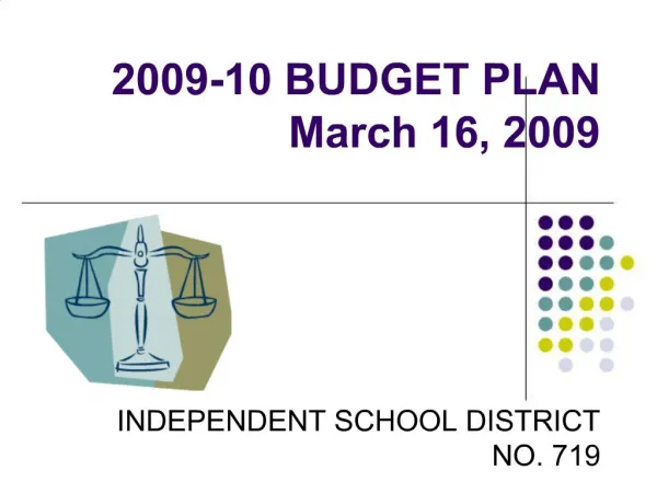 2009-10 BUDGET PLAN March 16, 2009