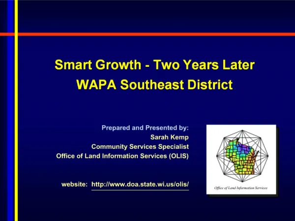 Smart Growth - Two Years Later WAPA Southeast District