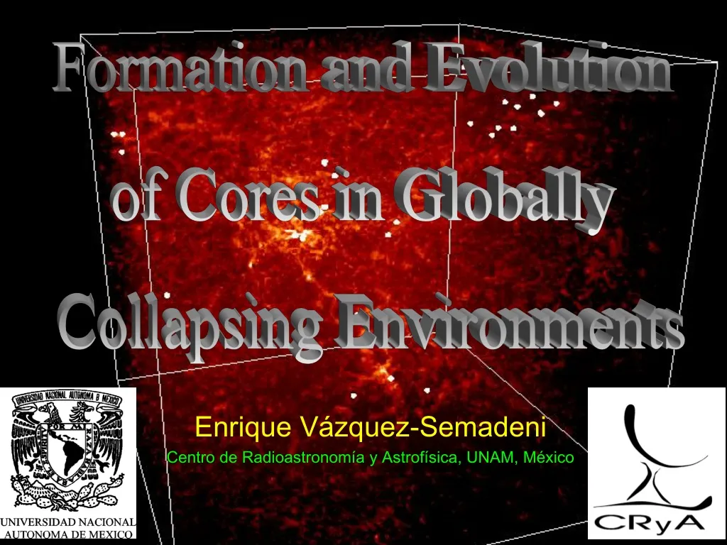 formation and evolution of cores in globally