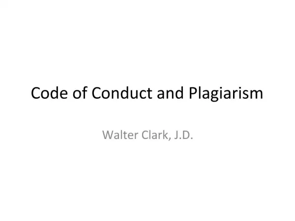 Code of Conduct and Plagiarism